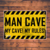 096 - Man Cave - My Cave! My Rules!