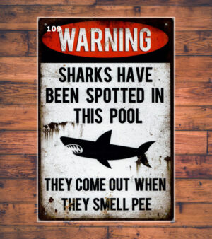 109 - Warning - Sharks have been spotted in this pool