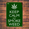 141 - Keep calm and smoke weed